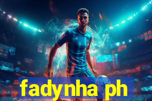 fadynha ph